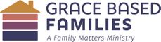 Grace Based Families