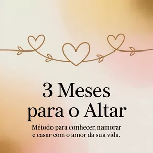 Imagem de capa para o Ebook 3 Meses para o Altar | Metodo para conhecer namorar e casar com o amor da sua vida