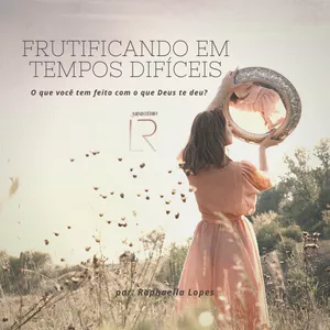 Imagem de capa para o Ebook Frutificando em Tempos Difíceis