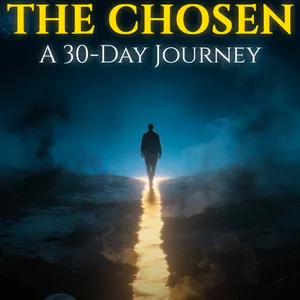 Cover image for Online course AUDIOBOOK - THE CALL OF THE CHOSEN, A 30-DAY JOURNEY