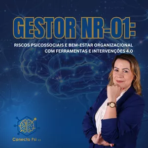 Gestor NR-01: Riscos Psicossociais e Bem-Estar Organizacional.