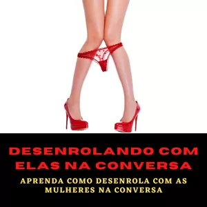 Imagem de capa para o Ebook Desenrolando com elas na conversa