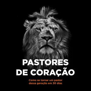 Imagem do curso Treinamento Pastores de Coração - Como se tornar um pastor dessa geração