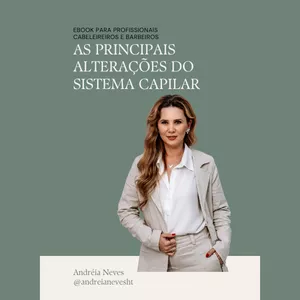 Imagem de capa para o Ebook As principais alterações do sistema capilar