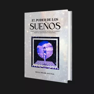 Imagen de portada para Ebook El Poder de los Sueños: Cómo Usar la Interpretación de Sueños para el Crecimiento Personal