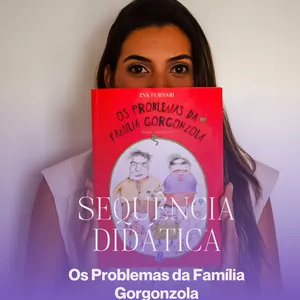 Imagem de capa para o Ebook Sequência Didática - Os Problemas da Família Gorgonzola