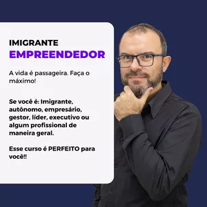 Curso Imigrante Empreendedor | Fase 1 - Auto Conhecimento