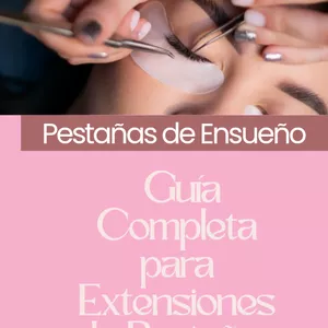 Imagen de portada para Ebook Pestañas de Ensueño Guia Completa раrа Extensiones de Pestañas