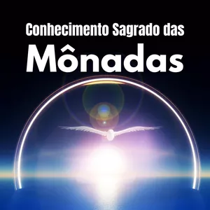 Imagem de capa para o Curso online Conhecimento Sagrado das Mônadas