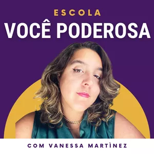 Imagem de capa para o Curso online Escola Você Poderosa