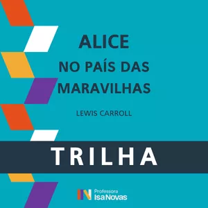 Imagem de capa para o Curso online Trilha Alice no País das Maravilhas