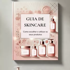 Imagem de capa para o Ebook Guia de Skincare - Como escolher e utilizar os seus produtos