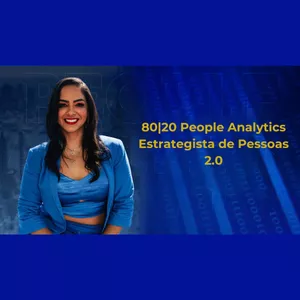 Imagem de capa para o Curso online 80|20 People Analytics Estrategista de Pessoas 2.0