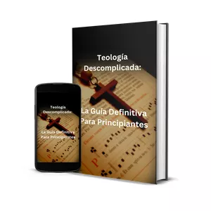 Imagen de portada para Ebook Teología Descomplicada La Guía Definitiva para Principiantes