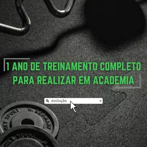 Imagem de capa para o Curso online 1 ANO DE TREINAMENTO COMPLETO PARA REALIZAR EM ACADEMIA 