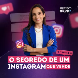Imagem de capa para o Curso online O segredo de um instagram que vende - Metodo M.A.G.N.A