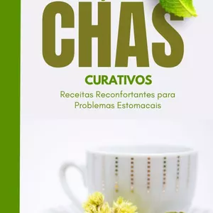 Imagem de capa para o Ebook Chás Curativos