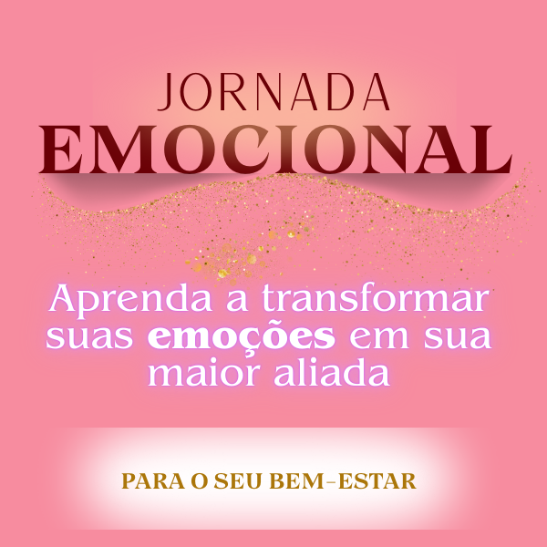 Jornada Emocional para Mulheres:  Treinamento para Transformação Pessoal 