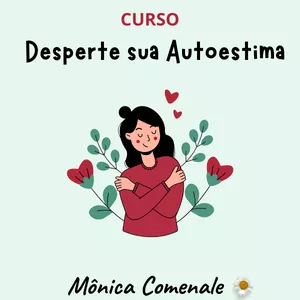 Imagem de capa para o Curso online Curso - Desperte sua Autoestima