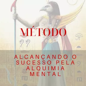 Imagem do curso Método - Alcançando o Suce$$o pela Alquimia Mental, através dos 7 princípios herméticos.