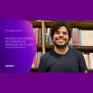 Imagem de capa para o Curso online S07E07 — Falando das pedras no caminho na tradução de ficção