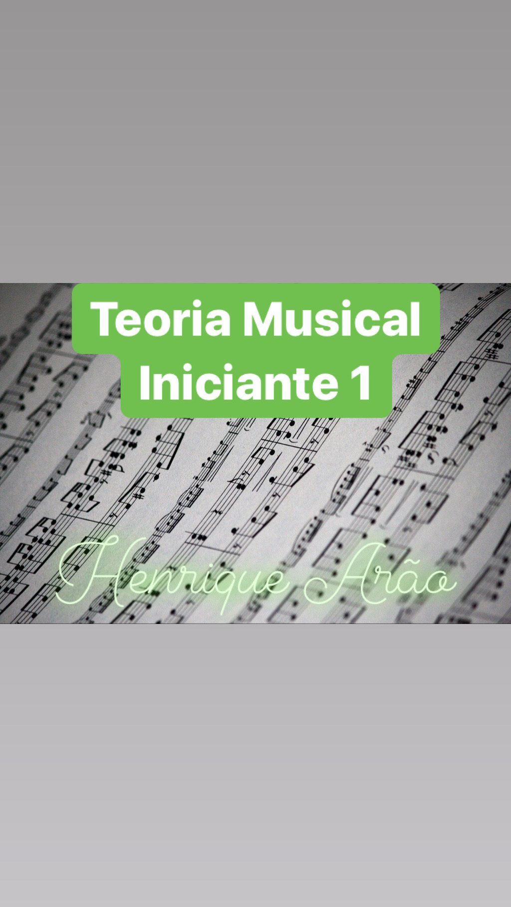 Curso de Teoria Musical - Iniciante 1