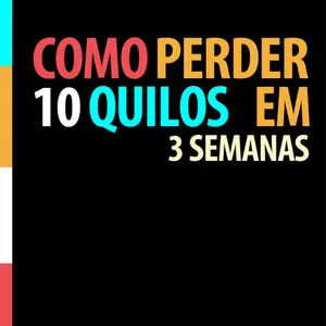 Imagem de capa para o Ebook Como Perder 10kg em 3 semanas