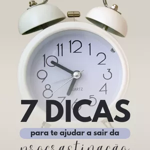 Imagem de capa para o Ebook 7 Dicas Essenciais para Superar a Procrastinação