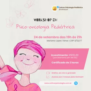 Imagem de capa para o Curso online Workshop em Psico-oncologia Pediátrica [gravação]