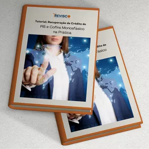 Imagem de capa para o Ebook Tutorial: Recuperação de Crédito de  Pis e Cofins Monofásico na Prática