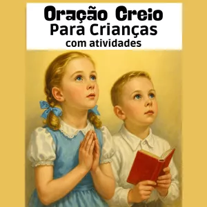 Imagem de capa para o Ebook Oração Creio para Crianças - Com Atividades