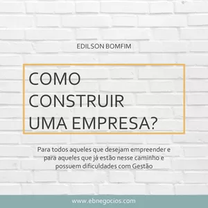 Imagem de capa para o Ebook Como construir uma empresa