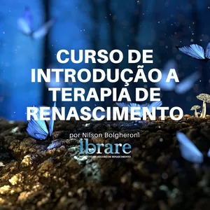 Imagem de capa para o Curso online Curso de Introdução a Terapia do Renascimento