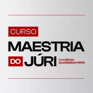 Imagem de capa para o Curso online CURSO MAESTRIA DO JÚRI