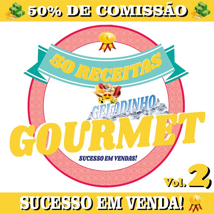 50 RECEITAS DE GELADINHOS GOURMET - DE 2 A 5 MIL VOL.2
