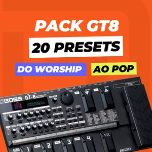 Imagem de capa para o Curso online BOSS GT 8 - Pack de 20 Presets Worship ao Pop