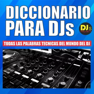 Imagen de portada para Ebook DICCIONARIO PARA DJS