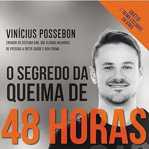 Imagem de capa para o Curso online Livro O Segredo da Queima de 48 Horas - Vinícius Possebon
