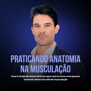 Imagem de capa para o Curso online Nível 2 - Curso Praticando Anatomia na Musculação