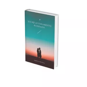 Imagem de capa para o Ebook S.O.S Relacionamento Blindado