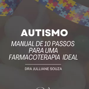 Imagem de capa para o Ebook Autismo - Manual de 10 passos para uma farmacoterapia ideal
