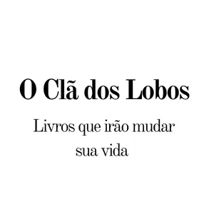 Imagem de capa para o Ebook COLEÇÃO DIGITAL - O CLÃ DOS LOBOS