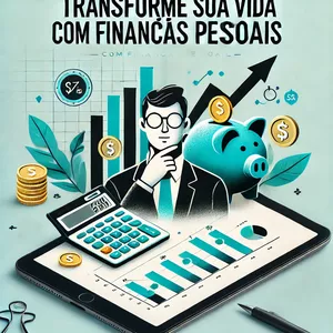 Imagem de capa para o Curso online Transforme sua Vida com Finanças Pessoais"