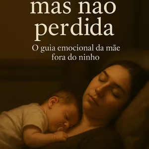 Imagem de capa para o Ebook Sozinha, mas não perdida: O guia emocional da mãe fora do ninho