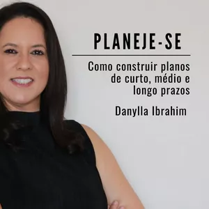 Imagem do curso Planeje-se: como construir planos de curto, médio e longo prazos