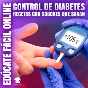 Imagen de portada para Curso online CONTROL DE DIABETES: Recetas con sabores que sanan