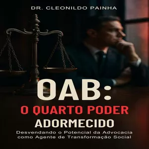 Imagem de capa para o Ebook OAB: O QUARTO PODER ADORMECIDO