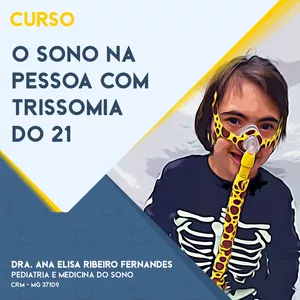 Imagem de capa para o Curso online O SONO NA PESSOA COM TRISSOMIA DO 21