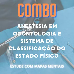 Imagem de capa para o Ebook Combo de Mapas Mentais: anestesia em odontologia e sistema de classificação ASA