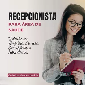 CURSO - Recepcionista para Área de Saúde por Daniela de Oliveira - Treinamentos Corporativos